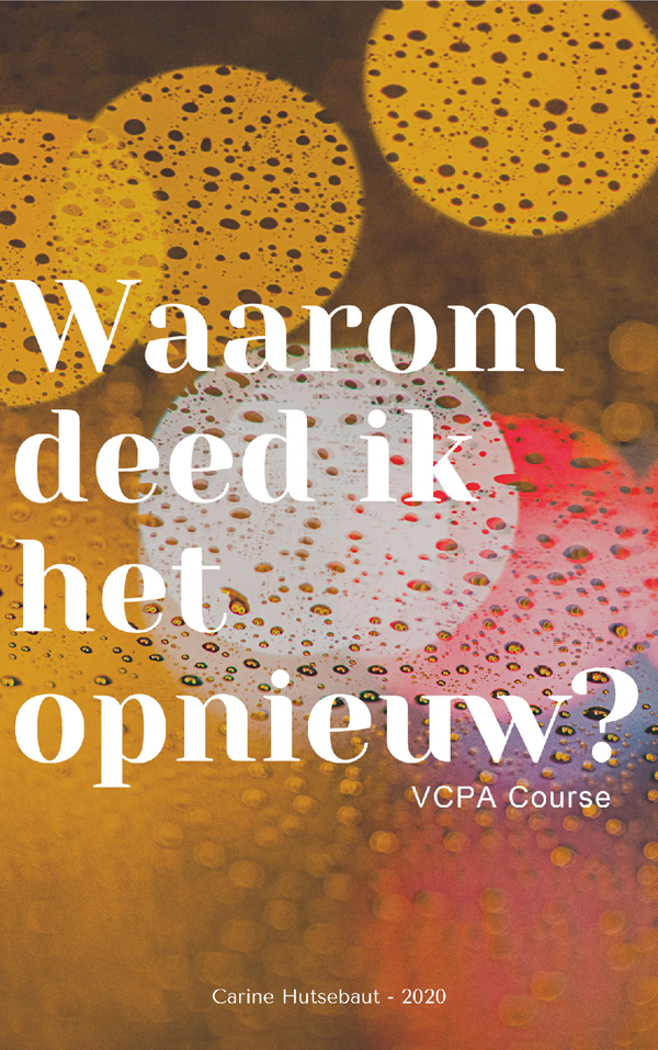 Werkboek module 7: Waarom heb ik het ook alweer gedaan?