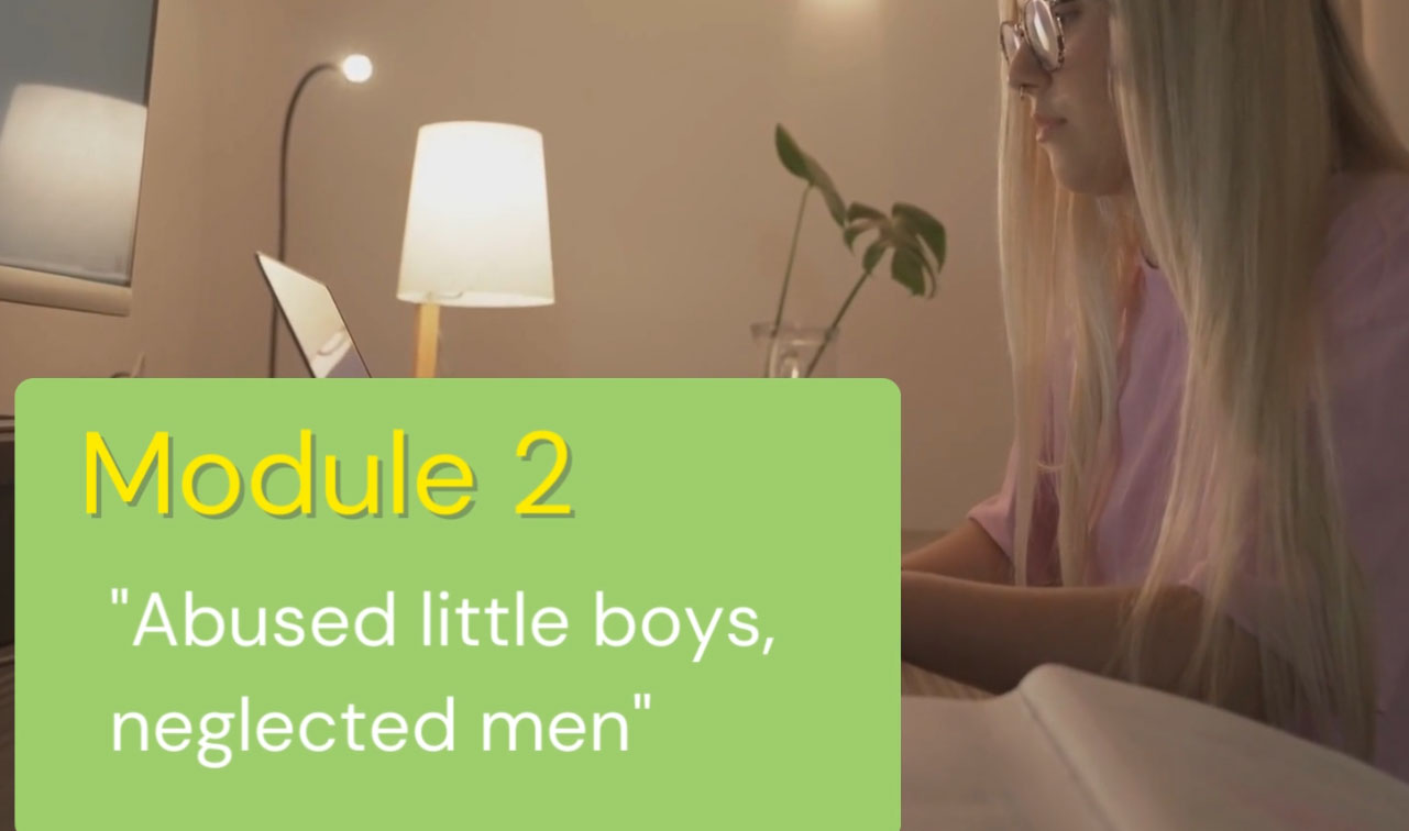 Module 02 - Abused Little Boys Neglected Men